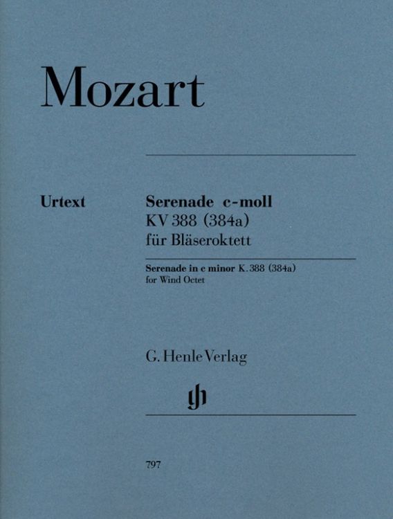 Produktbild: Wolfgang Amadeus Mozart - Serenade c-moll KV 388 für je zwei Oboen, Klarinetten (B), Hörner und Fagotte