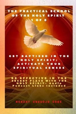 Produktbild: The Practical School of the Holy Spirit - Part 1 of 8 - Activate Your Spiritual Senses