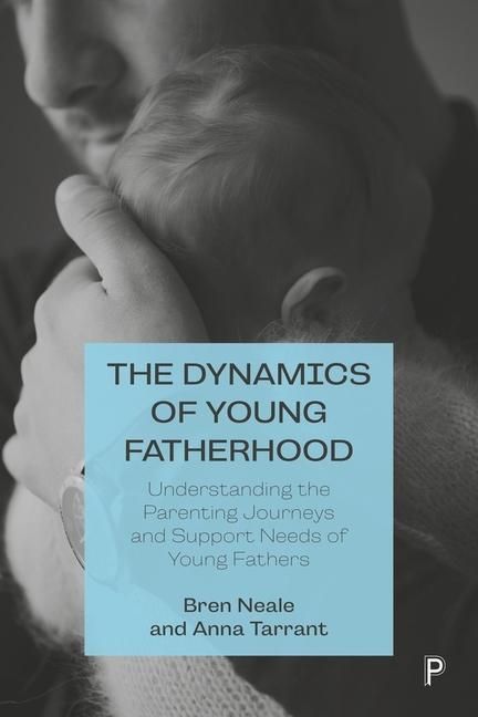 Produktbild: The Dynamics of Young Fatherhood