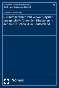 Produktbild: Die Kompetenzen von Verwaltungsrat und gesch&auml;ftsf&uuml;hrenden Direktoren in der monistischen SE in Deutschland