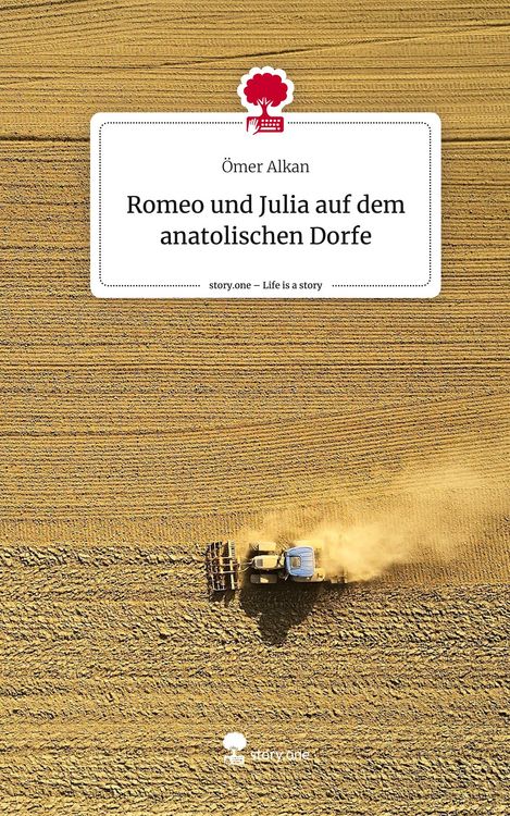 Produktbild: Romeo und Julia auf dem anatolischen Dorfe. Life is a Story - story.one