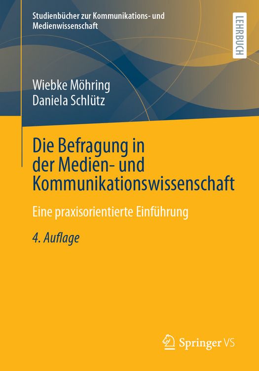 Produktbild: Die Befragung in der Medien- und Kommunikationswissenschaft