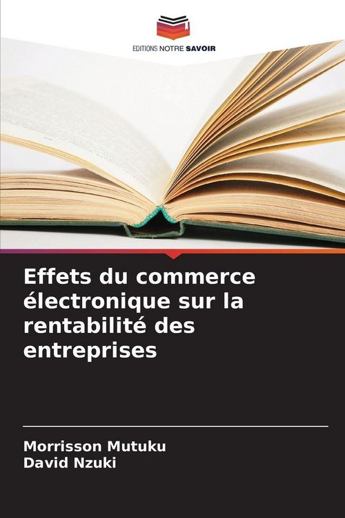 Produktbild: Effets du commerce &eacute;lectronique sur la rentabilit&eacute; des entreprises
