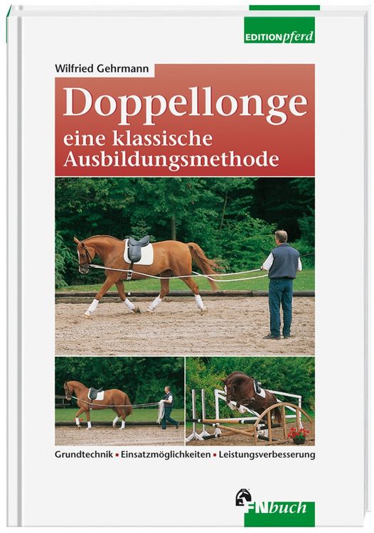 Produktbild: Doppellonge - eine klassische Ausbildungsmethode