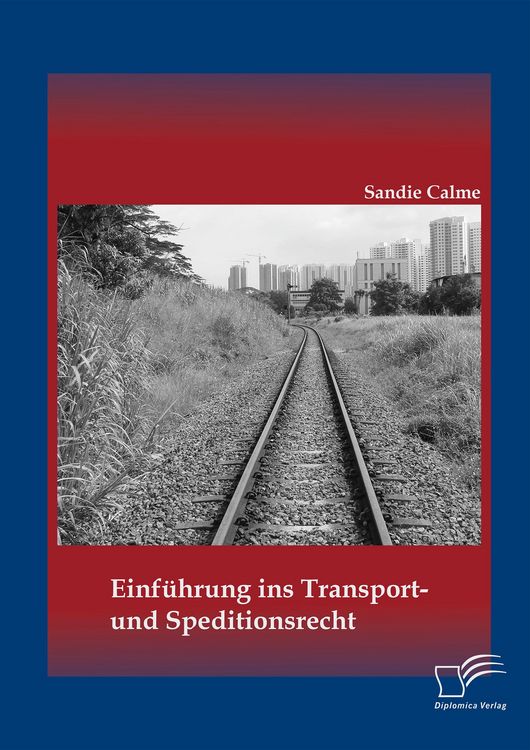 Produktbild: Einf&uuml;hrung ins Transport- und Speditionsrecht