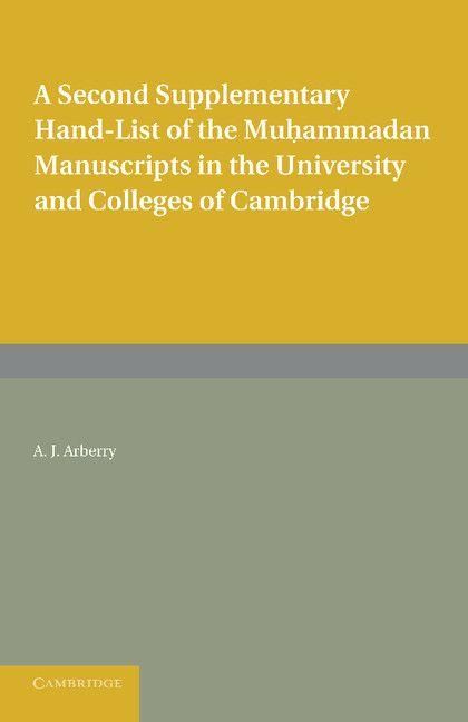 Produktbild: A Second Supplementary Hand-List of the Muhammadan Manuscripts in the University and Colleges of Cambridge