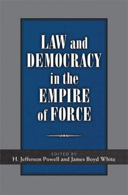 Produktbild: Law and Democracy in the Empire of Force