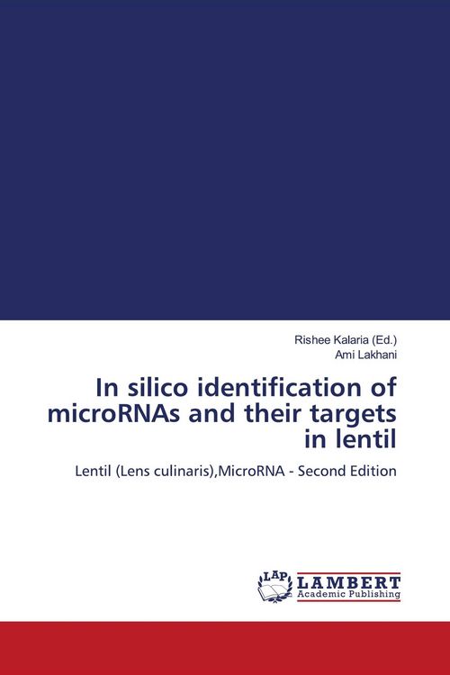 Produktbild: In silico identification of microRNAs and their targets in lentil