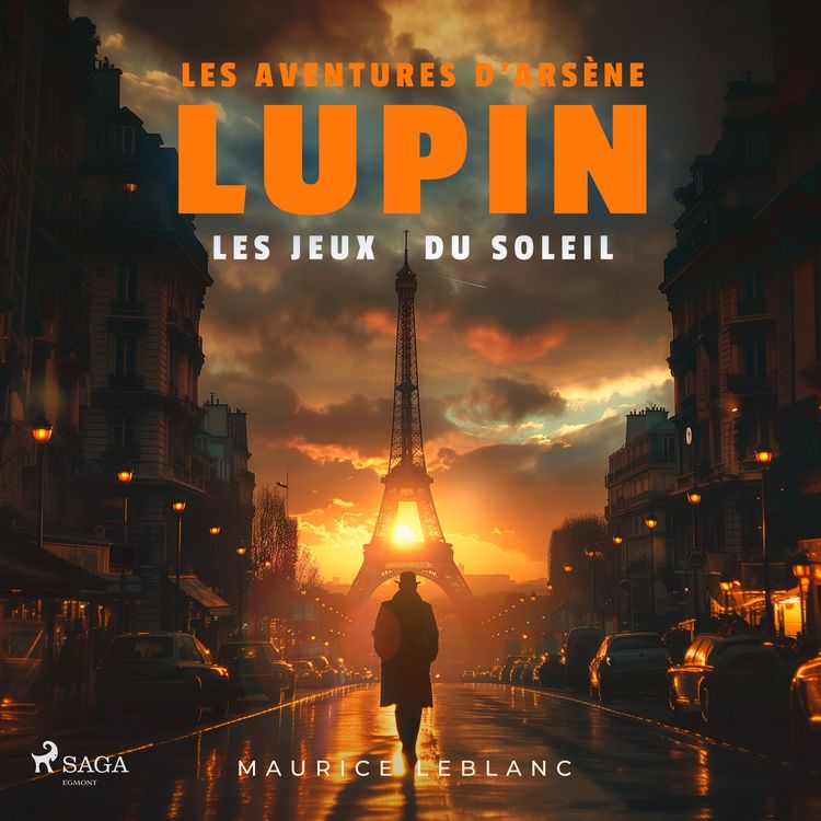 Produktbild: Les Jeux du soleil &ndash; Les aventures d'Ars&egrave;ne Lupin
