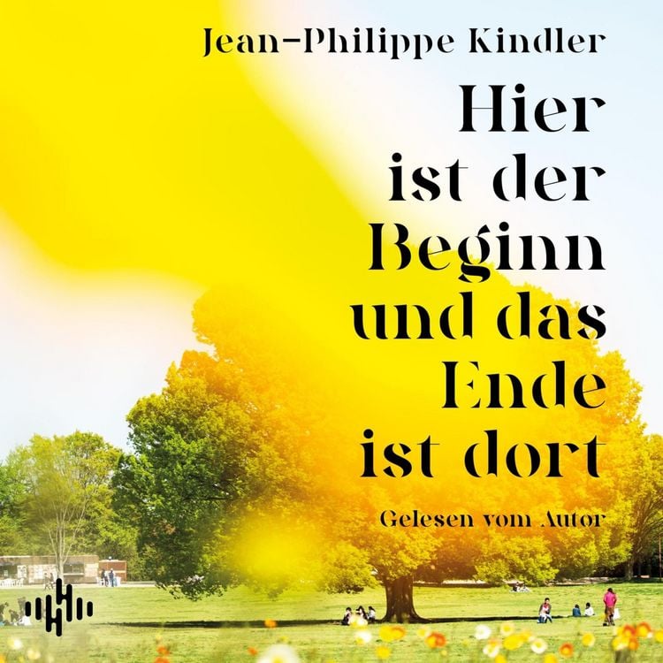 Produktbild: Hier ist der Beginn und das Ende ist dort