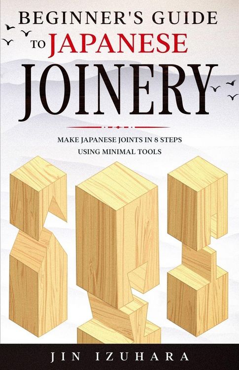 Produktbild: Beginner's Guide to Japanese Joinery