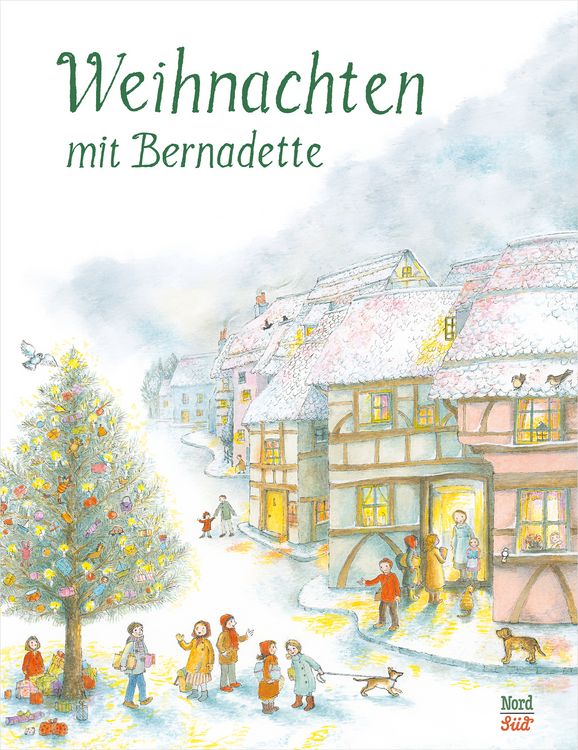 Produktbild: Weihnachten mit Bernadette: die sch&ouml;nsten Weihnachtsklassiker in einem Vorlesebuch