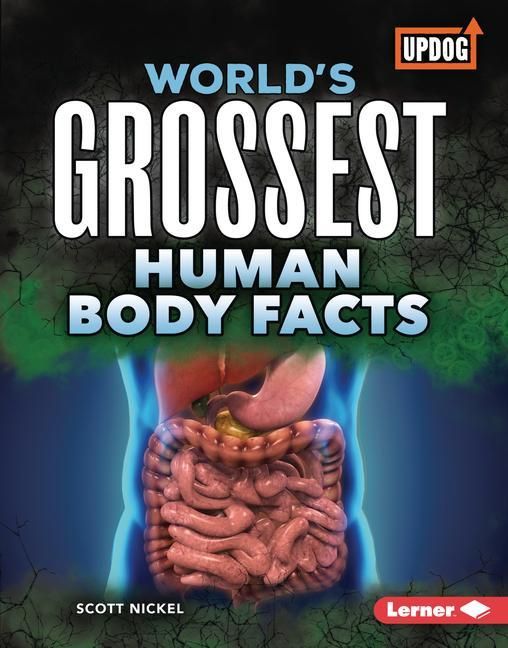 Produktbild: World's Grossest Human Body Facts