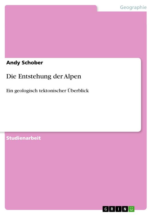 Produktbild: Die Entstehung der Alpen