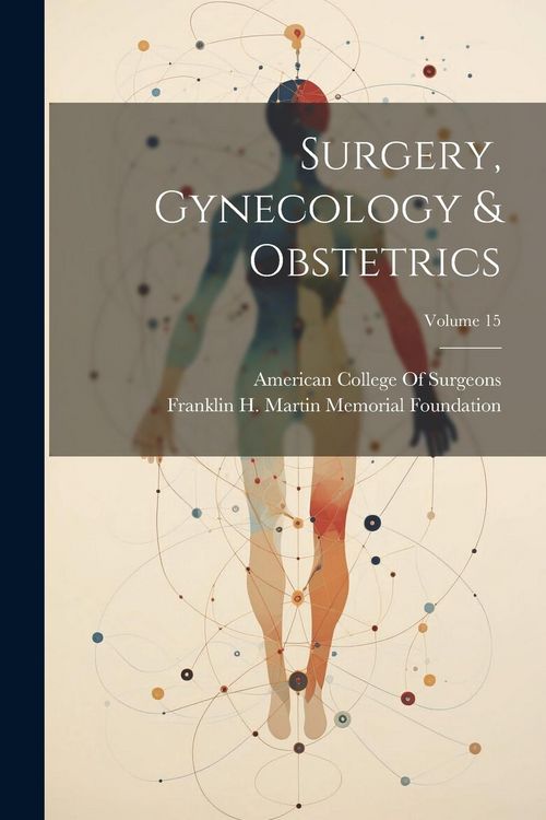 Produktbild: Surgery, Gynecology & Obstetrics; Volume 15