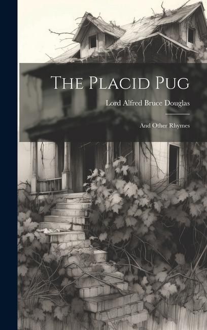 Produktbild: The Placid Pug: And Other Rhymes