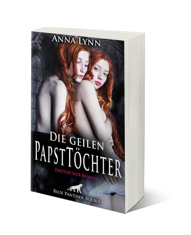 Produktbild: Die geilen PapstT&ouml;chter | Erotischer Roman