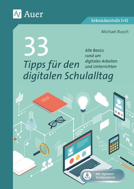 Produktbild: 33 Tipps f&uuml;r den digitalen Schulalltag