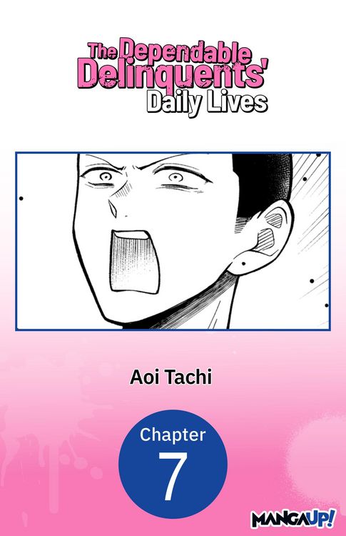 Produktbild: The Dependable Delinquents' Daily Lives #007