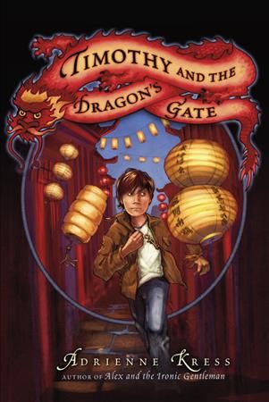 Produktbild: Kress, A: Timothy and the Dragon's Gate