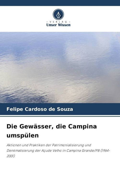 Produktbild: Die Gew&auml;sser, die Campina umsp&uuml;len