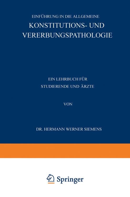 Produktbild: Einf&uuml;hrung in die Allgemeine Konstitutions- und Vererbungspathologie