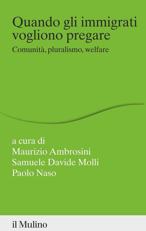 Produktbild: Quando gli immigrati vogliono pregare. Comunit&agrave;, pluralismo, welfare