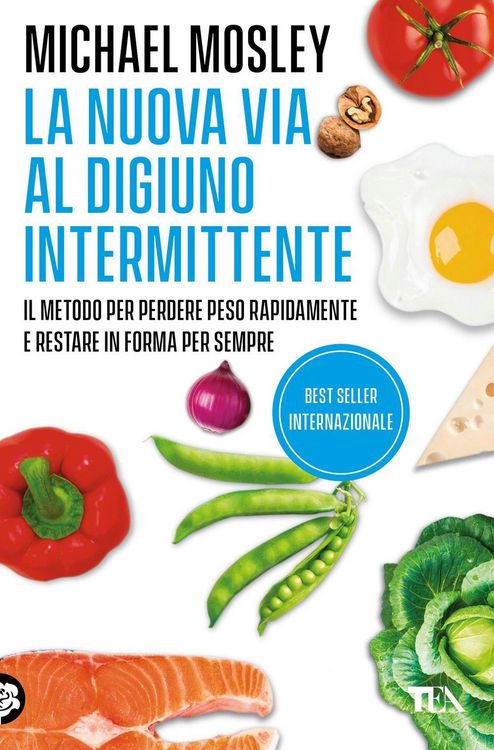 Produktbild: La nuova via al digiuno intermittente. Il metodo '800 calorie' per perdere peso rapidamente e restare in forma per sempre