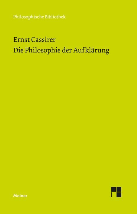 Bild vom Artikel Die Philosophie der Aufklärung vom Autor Ernst Cassirer