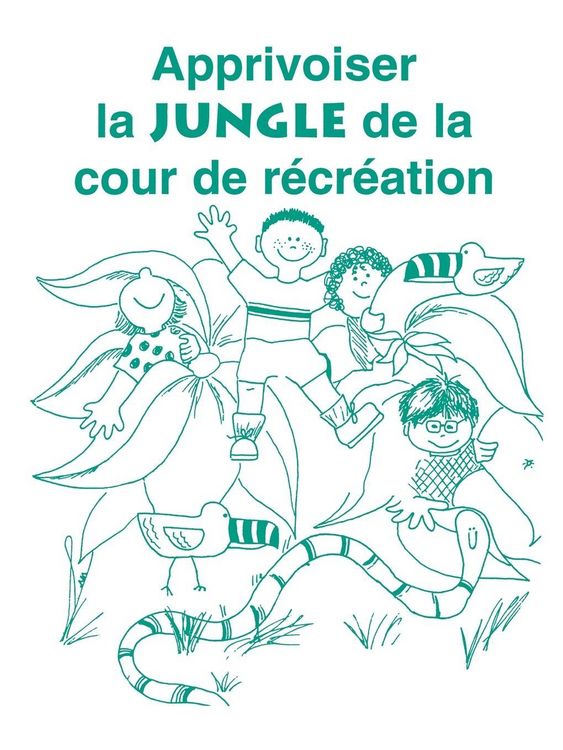 Produktbild: Apprivoiser La Jungle de la Cour de Recreation