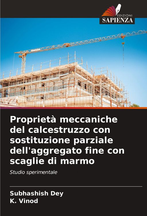 Produktbild: Propriet&agrave; meccaniche del calcestruzzo con sostituzione parziale dell'aggregato fine con scaglie di marmo
