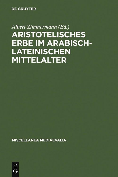 Produktbild: Aristotelisches Erbe im arabisch-lateinischen Mittelalter