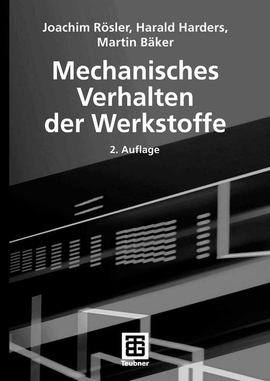 Produktbild: Mechanisches Verhalten der Werkstoffe