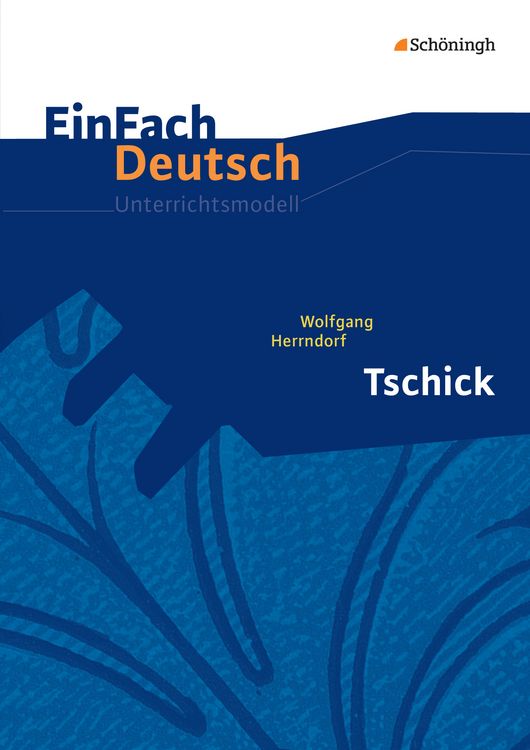 Produktbild: Tschick. EinFach Deutsch Unterrichtsmodelle