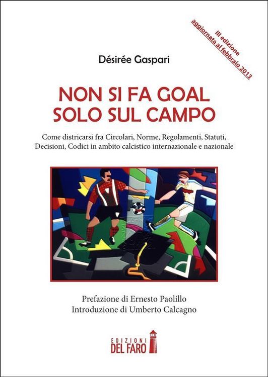 Produktbild: Non si fa goal solo sul campo