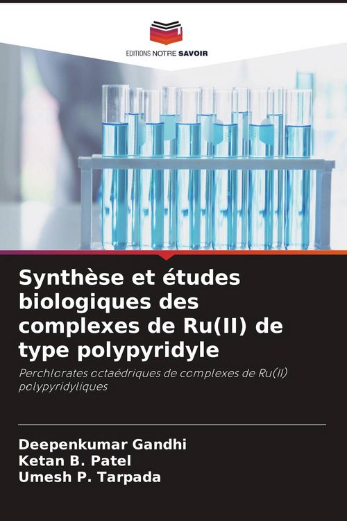 Produktbild: Synth&egrave;se et &eacute;tudes biologiques des complexes de Ru(II) de type polypyridyle