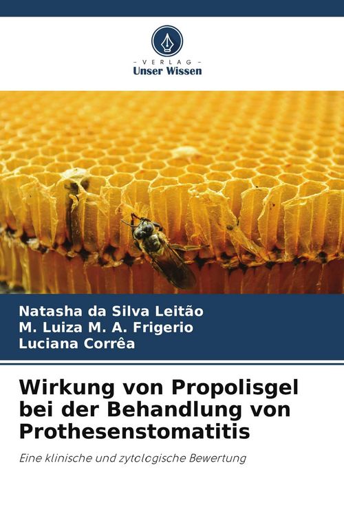 Produktbild: Wirkung von Propolisgel bei der Behandlung von Prothesenstomatitis