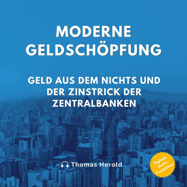 Bild vom Artikel Moderne Geldschöpfung vom Autor Thomas Herold