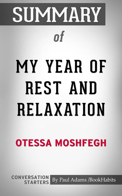 Produktbild: Summary of My Year of Rest and Relaxation