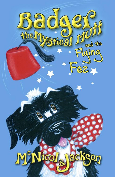 Produktbild: Badger the Mystical Mutt and the Flying Fez