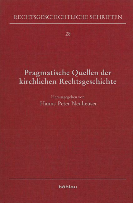 Produktbild: Pragmatische Quellen der kirchlichen Rechtsgeschichte