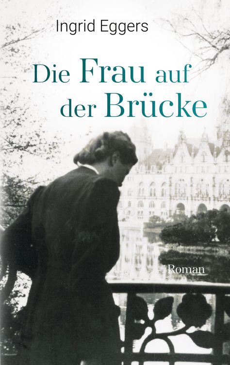 Produktbild: Die Frau auf der Br&uuml;cke
