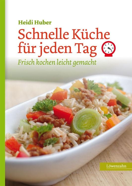 Bild vom Artikel Schnelle Küche für jeden Tag vom Autor Heidi Huber