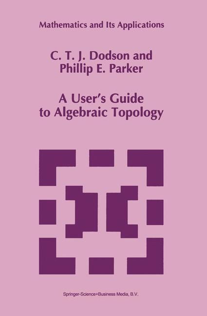 Produktbild: A User&rsquo;s Guide to Algebraic Topology