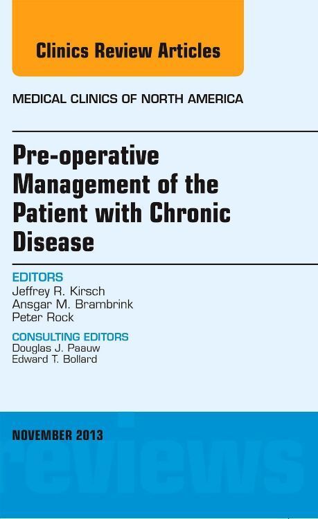 Produktbild: Pre-Operative Management of the Patient with Chronic Disease, an Issue of Medical Clinics