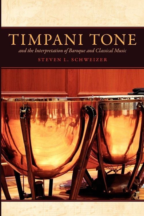 Produktbild: Timpani Tone and the Interpretation of Baroque and Classical Music