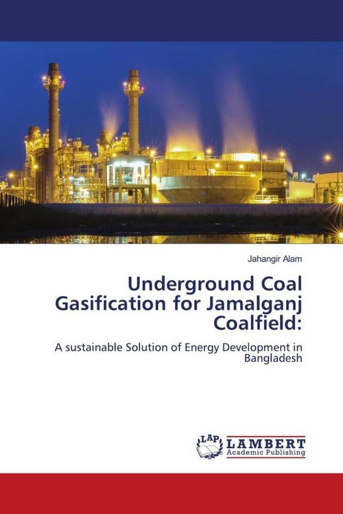 Produktbild: Underground Coal Gasification for Jamalganj Coalfield: