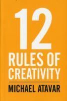 Produktbild: Atavar, M: 12 Rules of Creativity