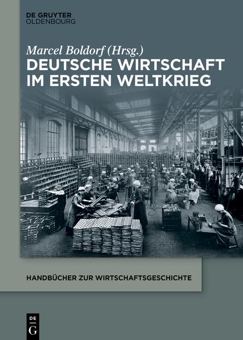 Produktbild: Deutsche Wirtschaft im Ersten Weltkrieg