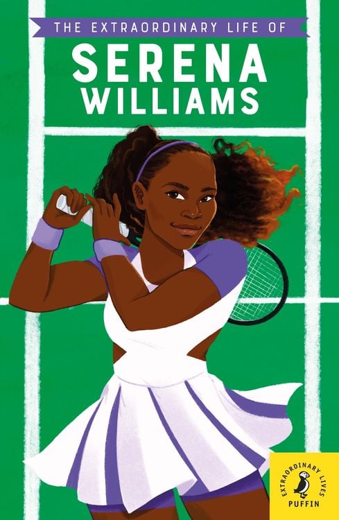 Produktbild: The Extraordinary Life of Serena Williams
